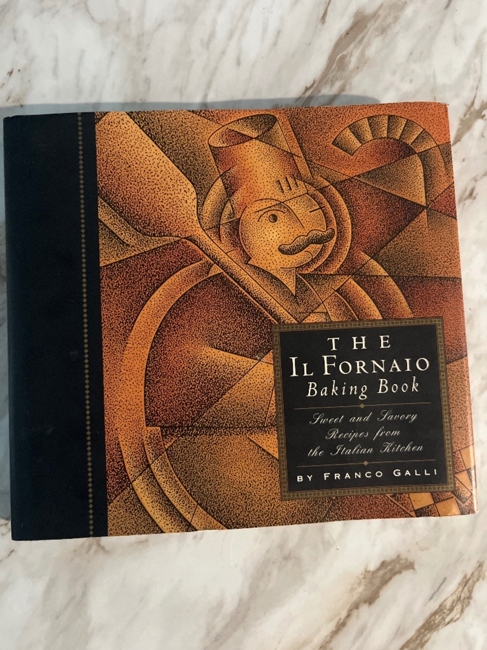 The Il Fornaio Baking Book by Franco Galli